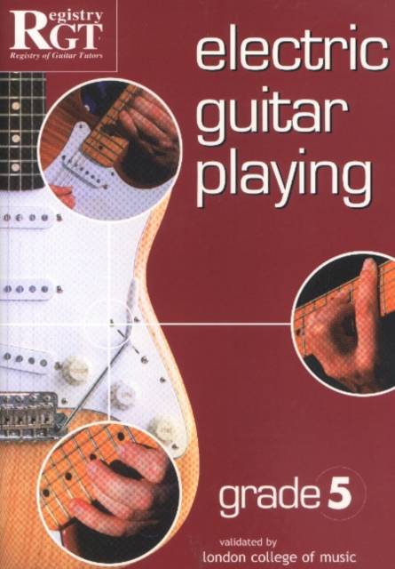 Electric Guitar Playing, Grade 5